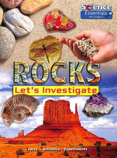 Cover for Ruth Owen · Rocks: Let's Investigate Facts Activities Experiments - Science Essentials Key Stage 2 (Taschenbuch) (2019)