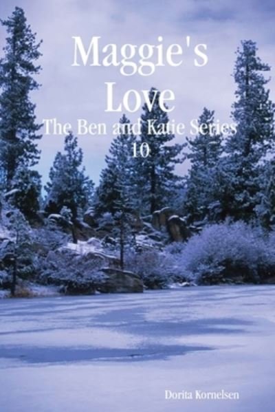 Cover for Dorita Kornelsen · Maggie's Love (Paperback Book) (2019)
