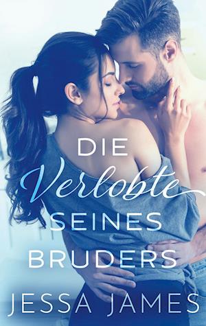 Cover for Jessa James · Die Verlobte Seines Bruders - BoD Europe (Book) (2024)