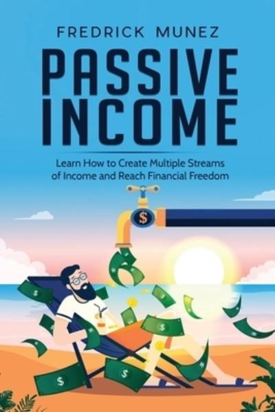 Cover for Fredrick Munez · Passive Income (Paperback Bog) (2018)