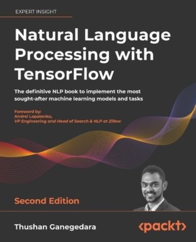 Cover for Thushan Ganegedara · Natural Language Processing with TensorFlow (Paperback Book) (2022)