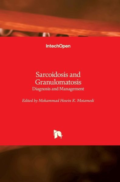 Cover for Mohammad Hosein K. Motamedi · Sarcoidosis and Granulomatosis: Diagnosis and Management (Innbunden bok) (2020)