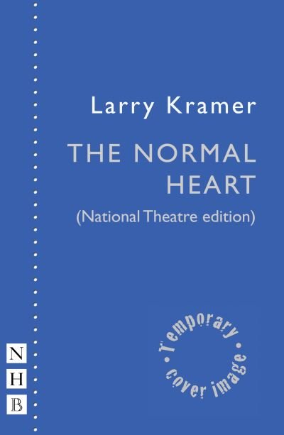 Cover for Larry Kramer · The Normal Heart - NHB Modern Plays (Paperback Book) (2021)