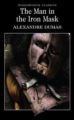 Cover for Alexandre Dumas · The Man in the Iron Mask - Wordsworth Classics (Paperback Book) [New edition] (2001)