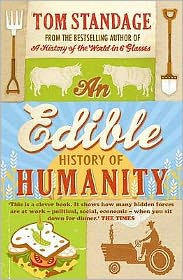 Cover for Tom Standage · An Edible History of Humanity (Paperback Book) [Main edition] (2010)