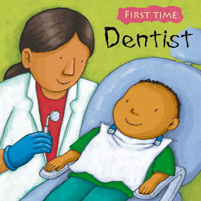 Dentist - First Time - Jess Stockham - Bøger - Child's Play International Ltd - 9781846433351 - 3. februar 2011