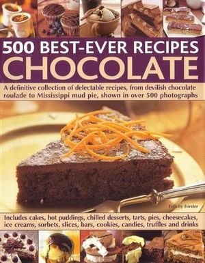 Cover for 500 Best Ever Recipes Chocolate (Book)