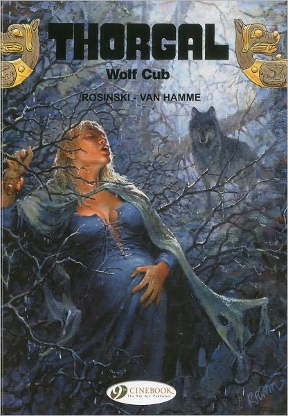 Thorgal Vol.8: Wolf Cub - Jean van Hamme - Books - Cinebook Ltd - 9781849180351 - June 3, 2010