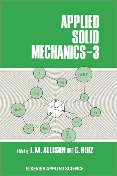 Cover for I M Allison · Applied Solid Mechanics: 3rd Conference (Hardcover bog) (1989)