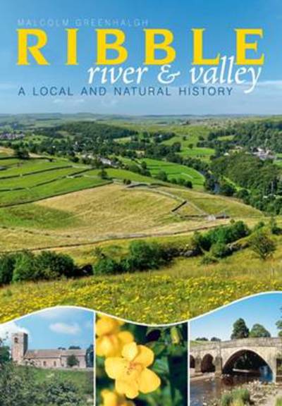 Cover for Malcolm Greenhalgh · The River Ribble: A Local and Natural History (Paperback Book) (2009)