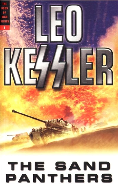 Cover for Leo Kessler · Sand Panthers - Dogs of War Series (Pocketbok) [New edition] (2006)