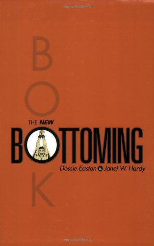 The New Bottoming Book - Dossie Easton - Bücher - Greenery Press - 9781890159351 - 12. Januar 2001