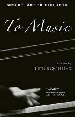 To Music - Ketil Bjornstad - Bøger - ARCADIA BOOKS - 9781904559351 - 1. februar 2010