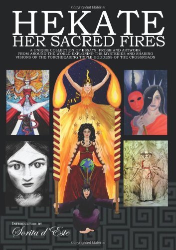 Cover for Raven Digitalis · Hekate: Her Sacred Fires: A Unique Collection of Essays, Prose and Artwork Exploring the Mysteries of the Torchbearing  Triple Goddess of the Crossroads (Taschenbuch) (2010)