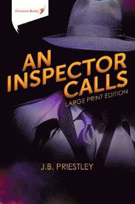 Cover for J. B. Priestley · An Inspector Calls: Large Print Edition (Pocketbok) [Large type / large print edition] (2019)