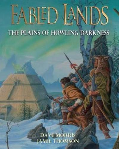 The Plains of Howling Darkness: Large format edition - Fabled Lands - Jamie Thomson - Books - Fabled Lands Publishing - 9781909905351 - March 14, 2018