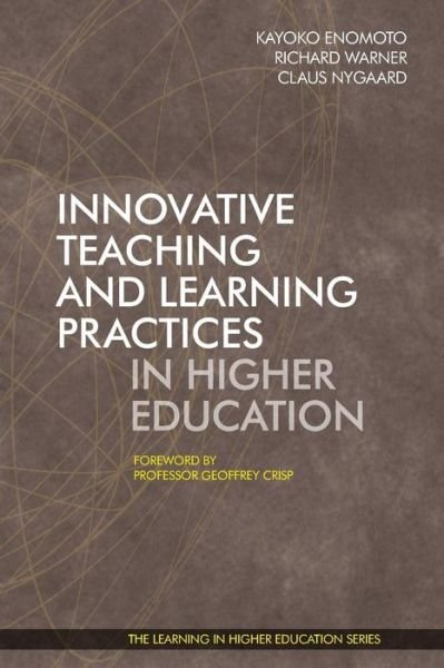 Cover for Innovative Teaching and Learning Practices in Higher Education - Learning in Higher Education (Paperback Book) (2018)