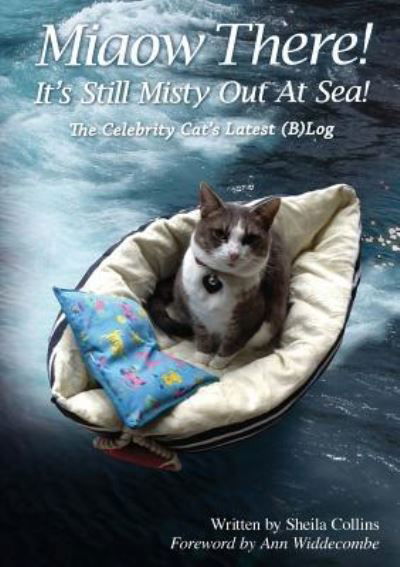 Cover for Sheila Collins · Miaow There! It's Still Misty Out At Sea! (Taschenbuch) (2016)