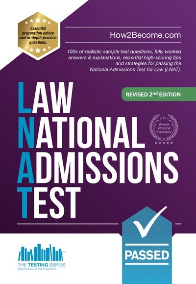 Cover for How2Become · How to Pass the Law National Admissions Test (LNAT): 100s of realistic sample test questions, fully worked answers &amp; explanations, essential high-scoring tips and strategies for passing the National Admissions Test for Law (LNAT). - Testing Series (Taschenbuch) [2 Revised edition] (2018)