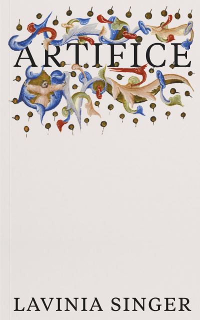 Cover for Lavinia Singer · Artifice (Paperback Book) (2023)