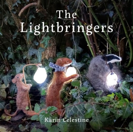 Cover for Karin Celestine · The Lightbringers - Tales of the Turning Year (Paperback Book) (2023)