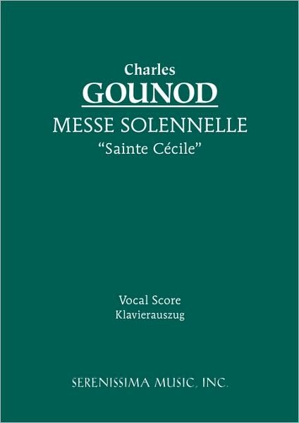 Cover for Charles Gounod · Messe Solennelle &quot;Ste. Cécile&quot;: Vocal Score (Paperback Bog) [Latin edition] (2008)