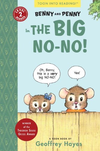 Cover for Geoffrey Hayes · Benny and Penny in the Big No-No!: TOON Level 2 - Benny and Penny (Paperback Book) (2014)