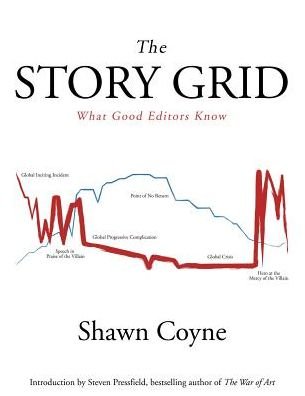 The Story Grid: What Good Editors Know - Shawn M Coyne - Books - Black Irish Entertainment LLC - 9781936891351 - April 29, 2015