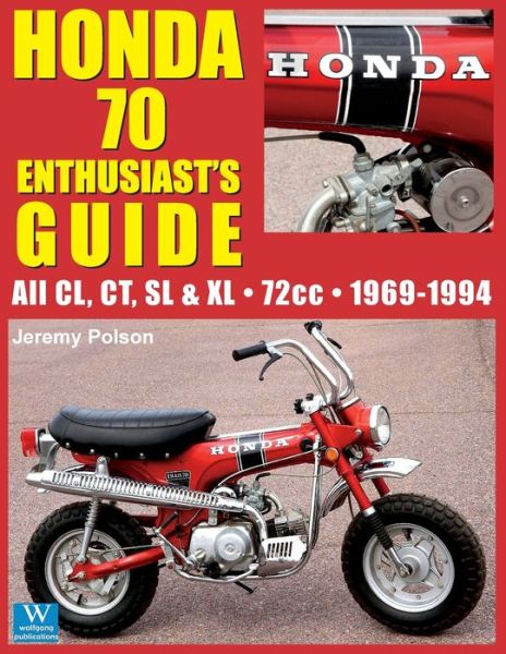 Cover for Jeremy Polson · Honda 70: Enthusiast's Guide - Guide Books (Paperback Book) (2020)