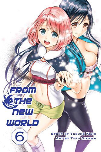 Cover for Yusuke Kishi · From The New World Vol. 6 (Paperback Book) (2014)