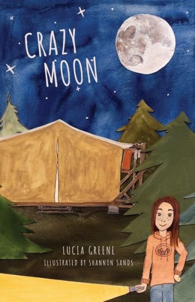 Cover for Lucia Greene · Crazy Moon (Paperback Book) (2018)