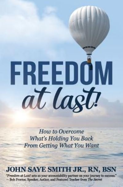 Cover for John Rn Bsn Jr · Freedom at Last! (Paperback Book) (2017)
