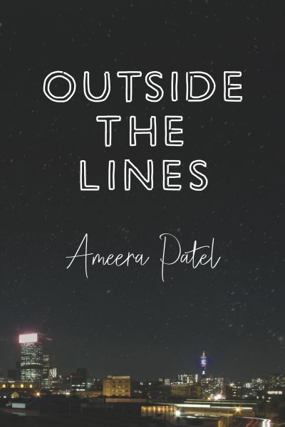 Cover for Ameera Patel · Outside the Lines (Book) (2020)