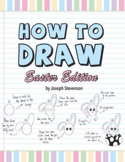 Cover for Joseph Stevenson · How to Draw Easter Edition (Paperback Book) (2021)