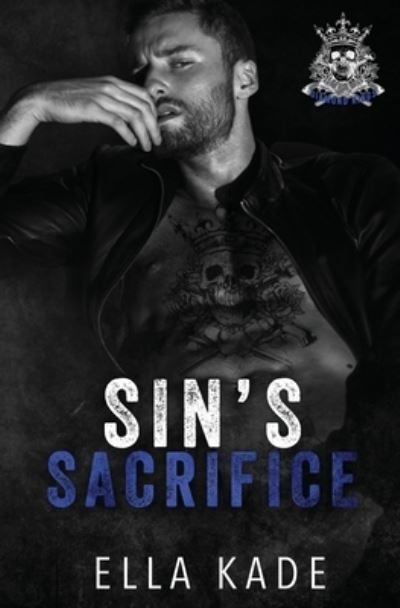 Cover for Ella Kade · Sin's Sacrifice (Book) (2022)