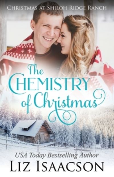 Cover for Liz Isaacson · The Chemistry of Christmas (Paperback Book) (2021)