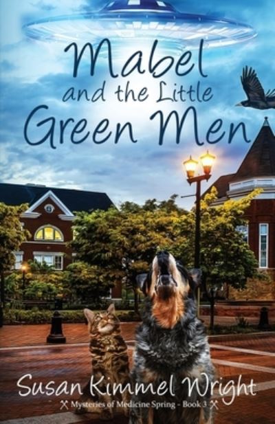 Cover for Susan Kimmel Wright · Mabel and the Little Green Men (Book) (2023)