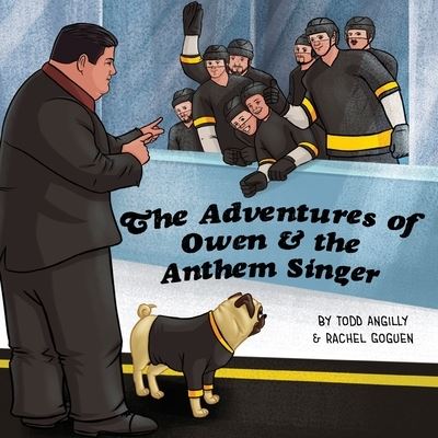 Cover for Todd Angilly · The Adventures of Owen &amp; the Anthem Singer (Paperback Book) (2022)