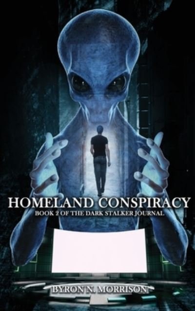 Cover for Byron N. Morrison · Homeland Conspiracy (Book) (2022)