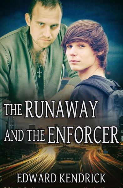 Cover for Edward Kendrick · The Runaway and the Enforcer (Paperback Book) (2017)