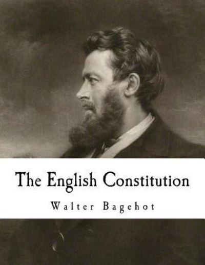 Cover for Walter Bagehot · The English Constitution (Taschenbuch) (2017)