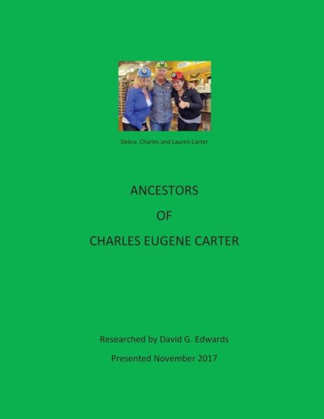 Cover for David G Edwards · Ancestors of Charles Eugene Carter (Paperback Bog) (2017)