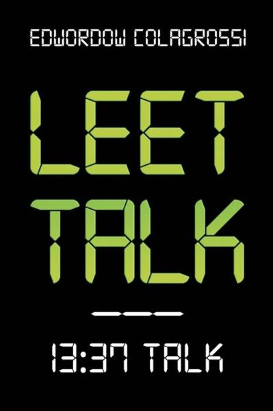 Cover for Edwordow Colagrossi · Leet Talk (Book) (2020)