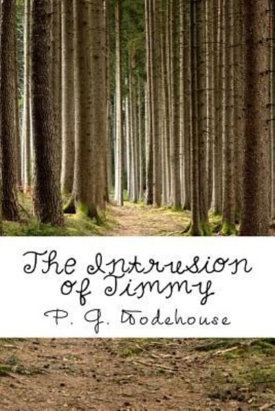 Cover for P. G. Wodehouse · The Intrusion of Jimmy (Paperback Bog) (2018)