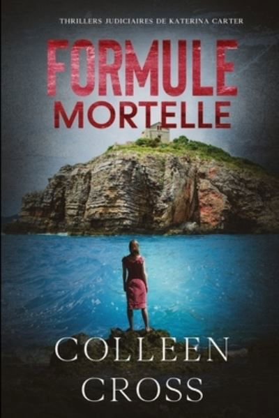 Cover for Colleen Cross · Formule Mortelle (Paperback Book) (2024)