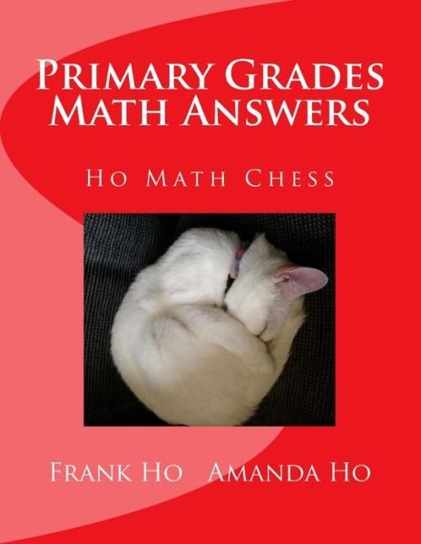 Cover for Amanda Ho · Primary Grades Math Answers (Pocketbok) (2017)