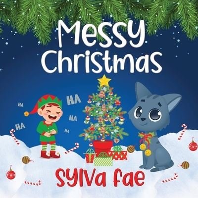 Cover for Sylva Fae · Messy Christmas (Paperback Book) (2021)