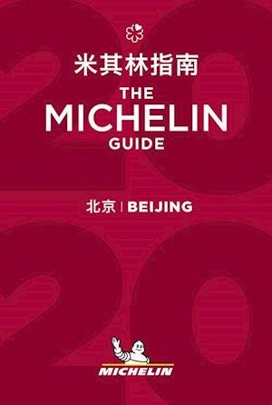 Cover for Michelin · Beijing - The MICHELIN Guide 2020: The Guide Michelin - Michelin Hotel &amp; Restaurant Guides (Paperback Bog) (2020)