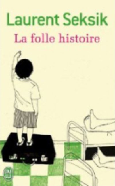 Cover for Laurent Seksik · La folle histoire (Pocketbok) (2012)