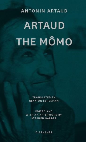 Cover for Antonin Artaud · Artaud the Momo – and Other Major Poetry (Paperback Bog) (2020)